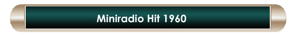 Miniradio Hit 1960